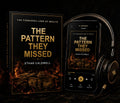 The Pattern They Missed - Ebook + Audiobook